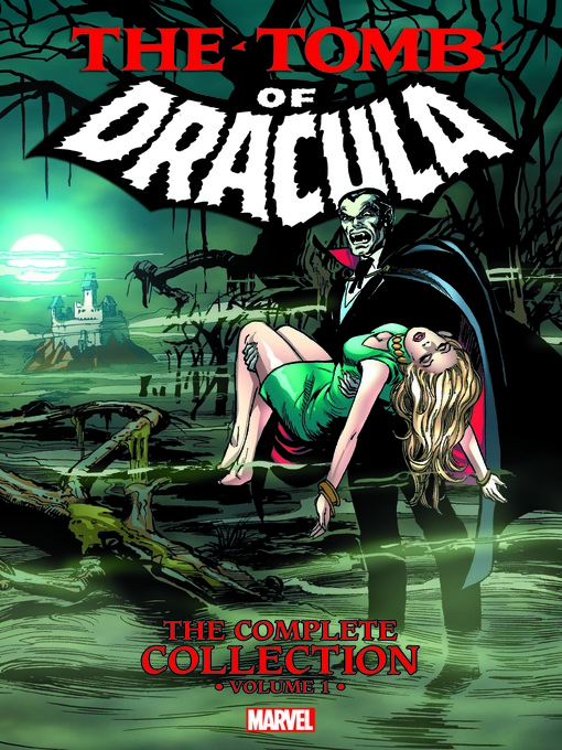 Title details for Tomb Of Dracula: The Complete Collection Volume 1 by Gerry Conway - Available
